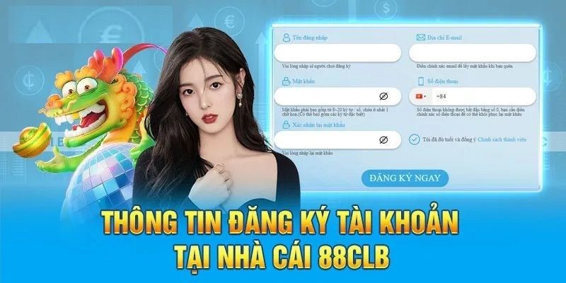 Yêu câu cơ bản cần phải đáp ứng trước khi đăng ký 88clb