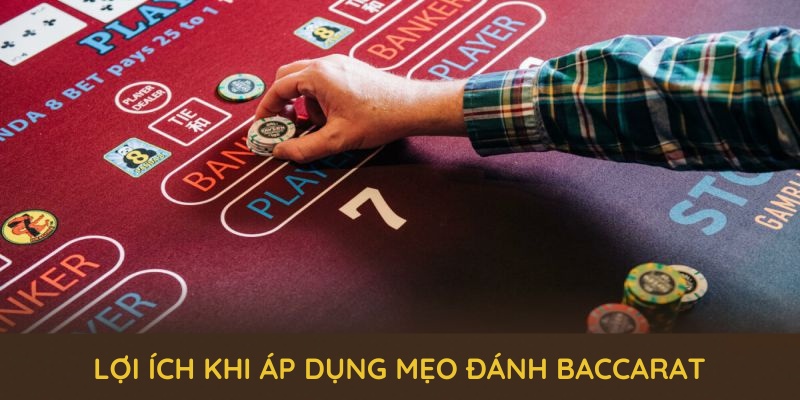 Những lợi ích vượt trội khi người chơi áp dụng mẹo đánh Baccarat tại 88CLB